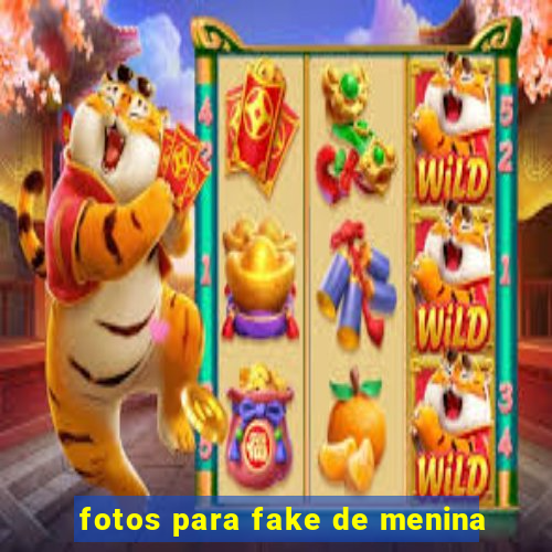 fotos para fake de menina